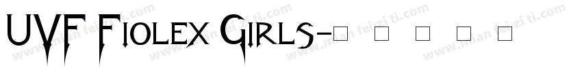 UVF Fiolex Girls字体转换